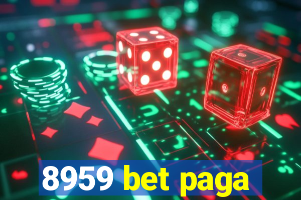 8959 bet paga