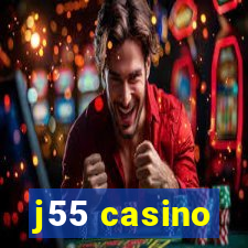 j55 casino