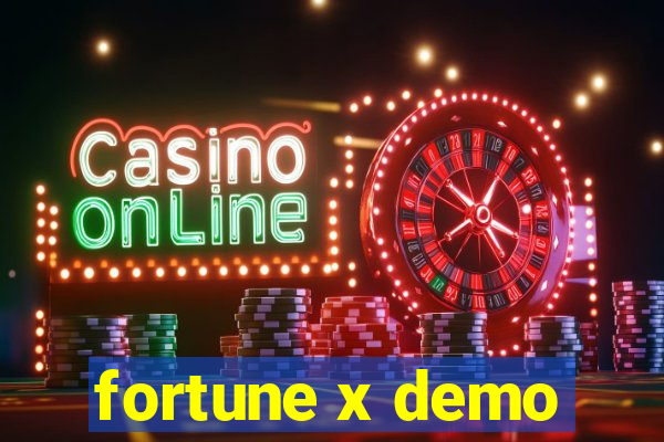 fortune x demo