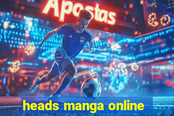 heads manga online