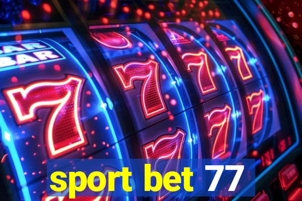 sport bet 77