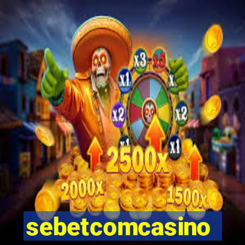 sebetcomcasino