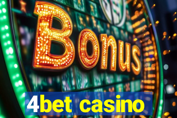 4bet casino