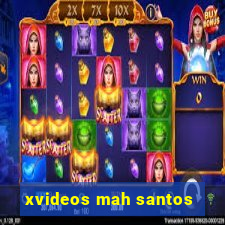 xvideos mah santos