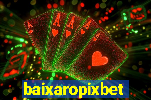 baixaropixbet