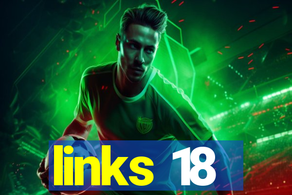 links 18