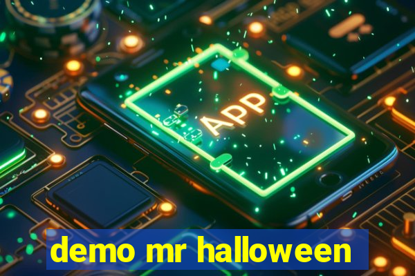 demo mr halloween