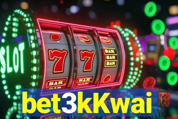 bet3kKwai