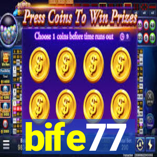 bife77