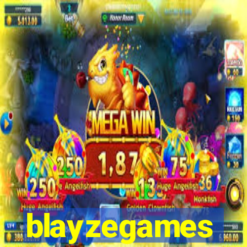 blayzegames