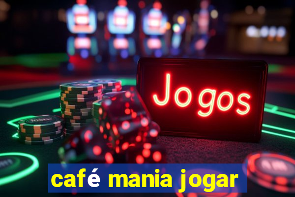 café mania jogar