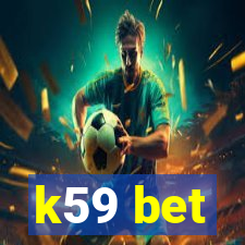 k59 bet