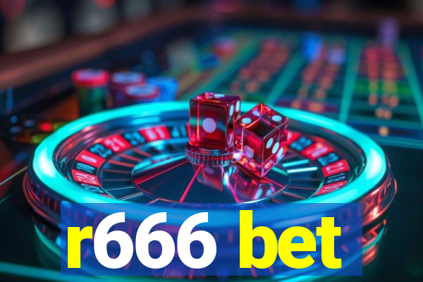 r666 bet