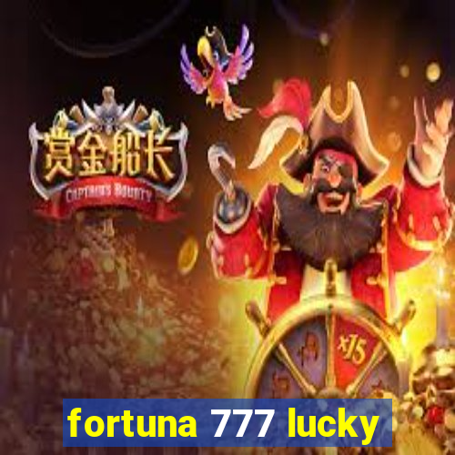 fortuna 777 lucky