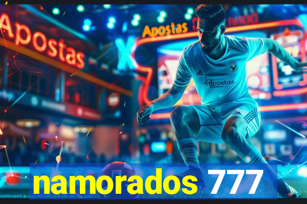 namorados 777