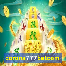 corona777betcom