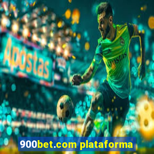 900bet.com plataforma