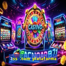 3ss .com plataforma de jogos