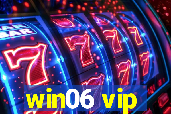 win06 vip