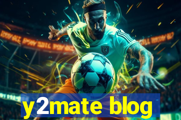 y2mate blog