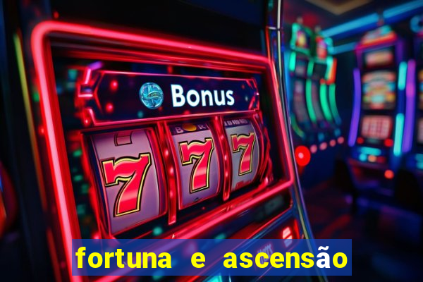 fortuna e ascensão pdf twitter