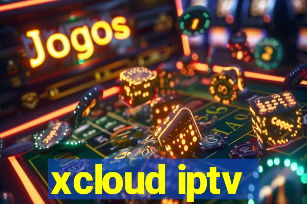 xcloud iptv