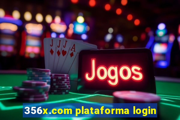 356x.com plataforma login