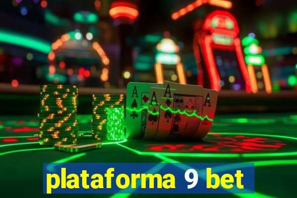 plataforma 9 bet