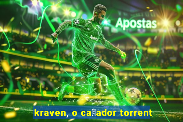 kraven, o ca莽ador torrent