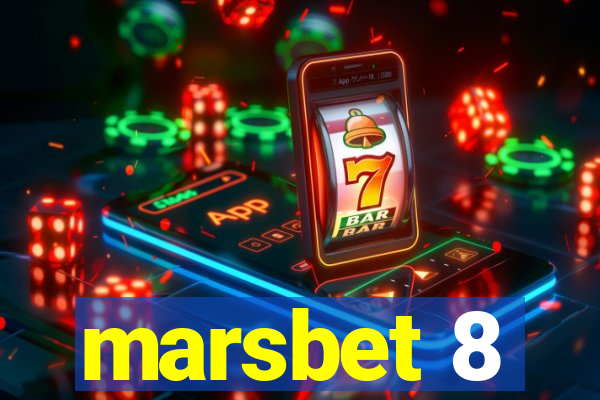 marsbet 8