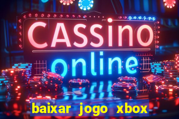 baixar jogo xbox 360 rgh