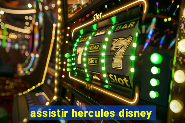 assistir hercules disney