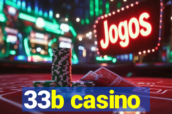 33b casino