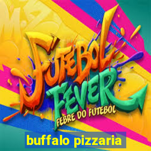 buffalo pizzaria