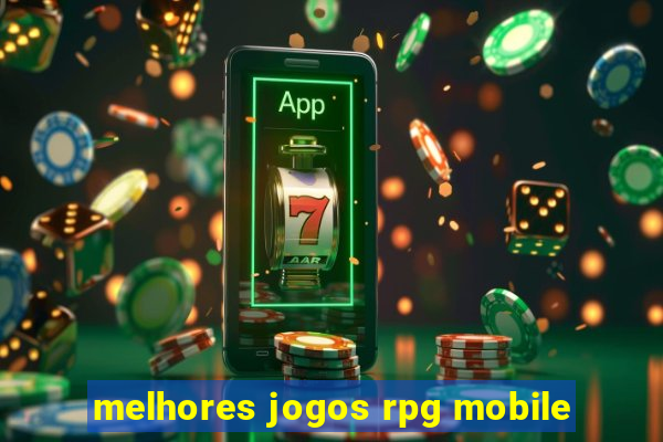 melhores jogos rpg mobile