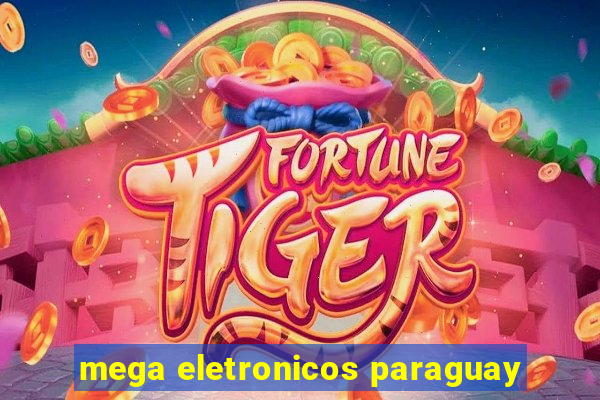 mega eletronicos paraguay