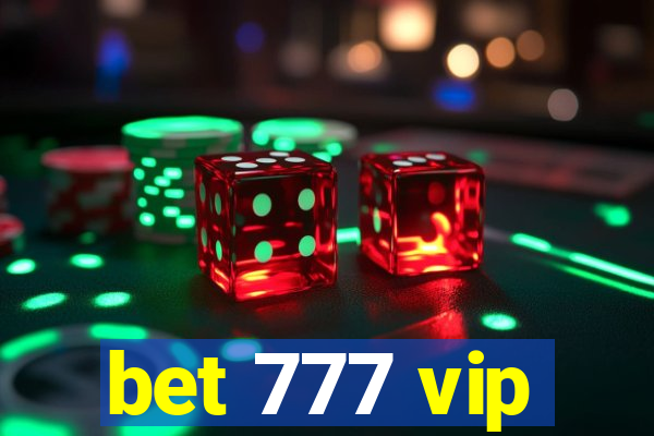 bet 777 vip