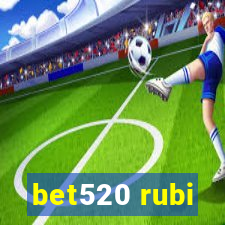 bet520 rubi