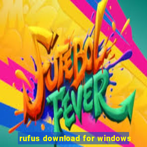 rufus download for windows