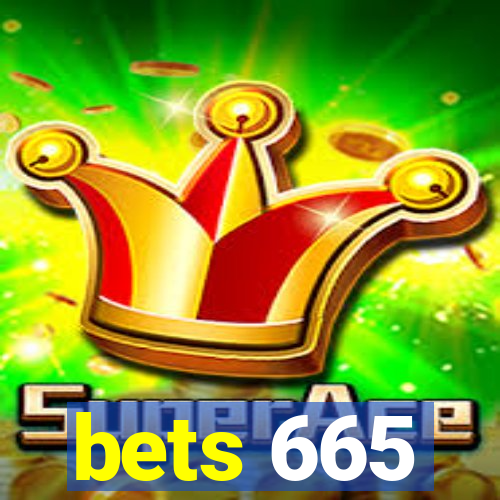 bets 665