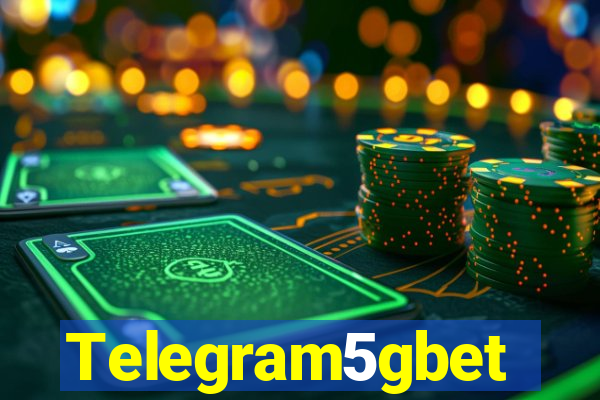 Telegram5gbet