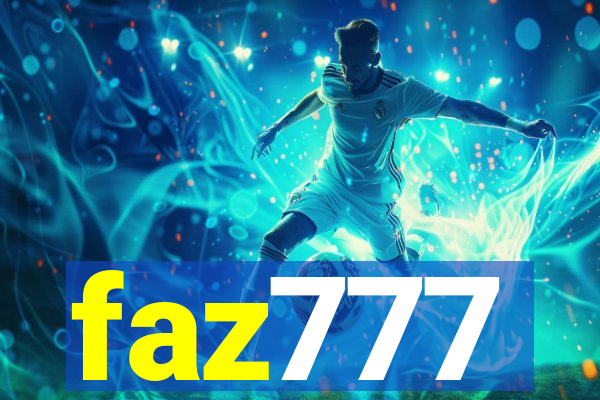 faz777