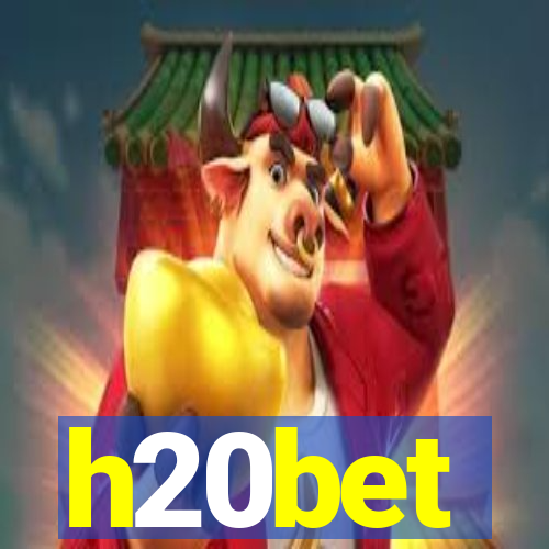 h20bet