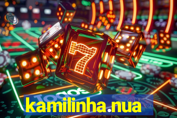 kamilinha.nua