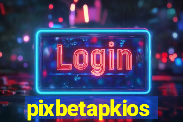 pixbetapkios