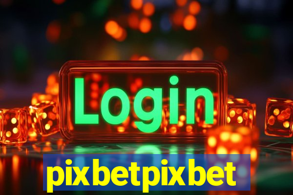 pixbetpixbet