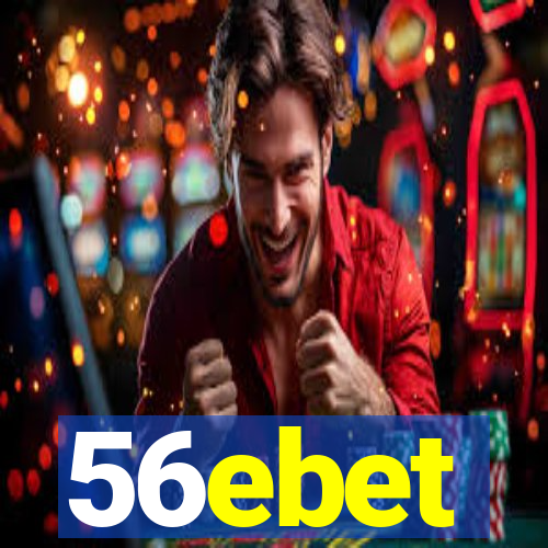 56ebet