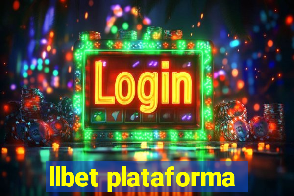 llbet plataforma