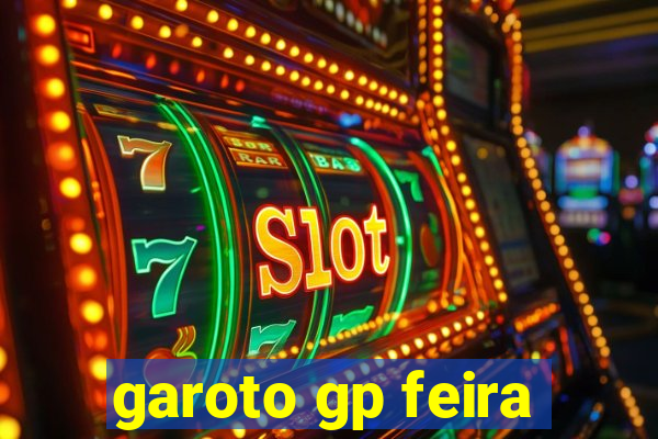 garoto gp feira