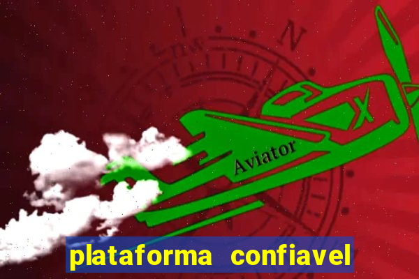 plataforma confiavel para jogar fortune tiger